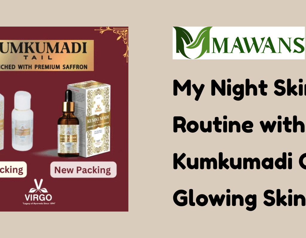 My Night Skincare Routine with Kumkumadi Oil for Glowing Skin